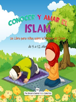 cover image of Conocer y Amar el Islam